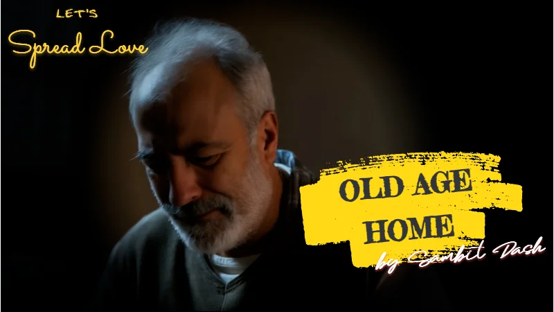 Old Age Home